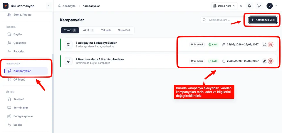 Kampanyalar ekranında tanımlı kampanyalar, tarih ve adet bilgileri